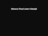 Read Chinese (Food Lovers Simply) PDF Online