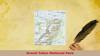 Download  Grand Teton National Park Ebook Free