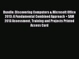 [PDF] Bundle: Discovering Computers & Microsoft Office 2013: A Fundamental Combined Approach