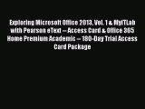 [PDF] Exploring Microsoft Office 2013 Vol. 1 & MyITLab with Pearson eText -- Access Card &