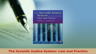 PDF  The Juvenile Justice System Law and Practice  Read Online
