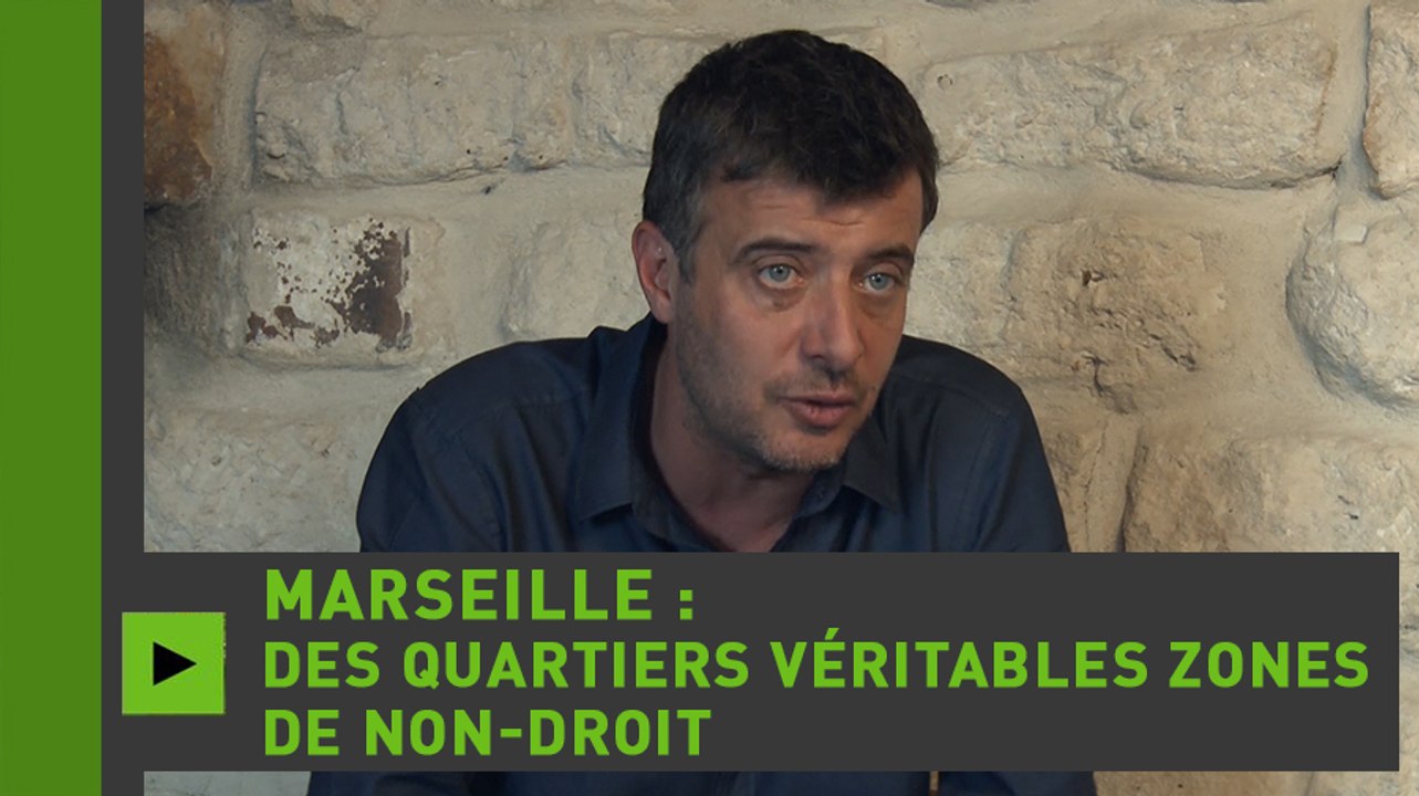 Marseille : quand certains quartiers deviennent des zones de non droit