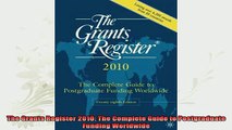 new book  The Grants Register 2010 The Complete Guide to Postgraduate Funding Worldwide