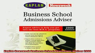 new book  Kaplan Newsweek Business School Admissions Adviser 2000