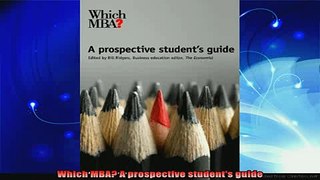 new book  Which MBA A prospective students guide