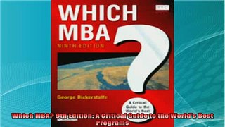 new book  Which MBA 9th Edition A Critical Guide to the Worlds Best Programs