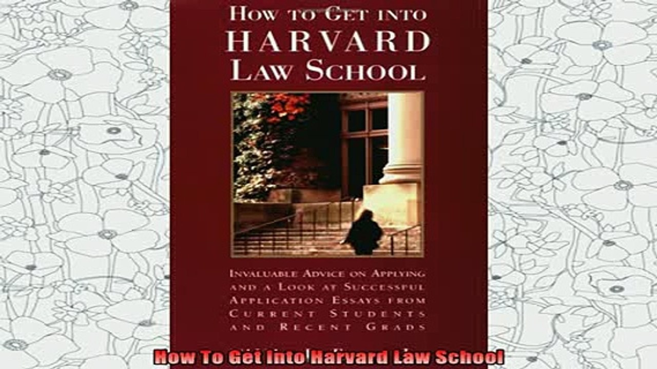 best-book-how-to-get-into-harvard-law-school-video-dailymotion