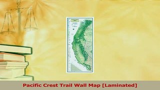 Download  Pacific Crest Trail Wall Map Laminated PDF Online