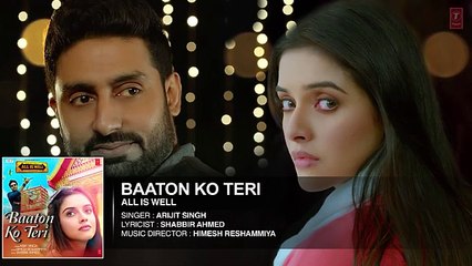 'Baaton Ko Teri' Full AUDIO Song - Arijit Singh - Abhishek Bachchan, Asin - T-Series