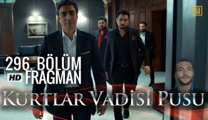 Kurtlar Vadisi Pusu 296. Bölüm Fragmanı Ama Anlamadim