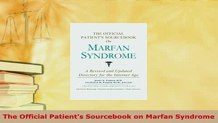 PDF  The Official Patients Sourcebook on Marfan Syndrome  Read Online