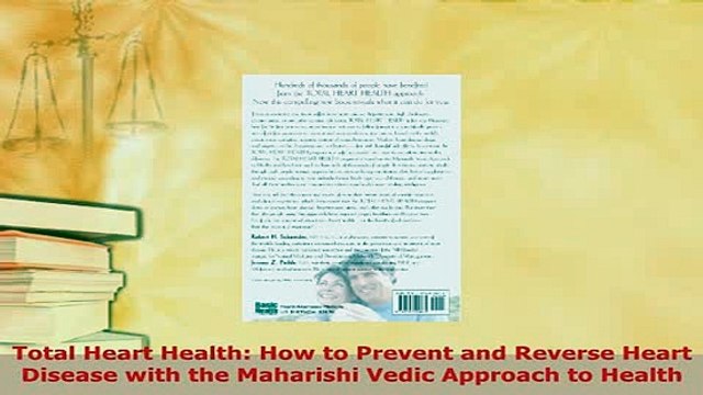 Download Total Heart Health How to Prevent and Reverse Heart Disease with the Maharishi Vedic EBook