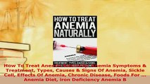 PDF  How To Treat Anemia Naturally Anemia Symptoms  Treatment Types Causes  Signs Of Anemia  EBook