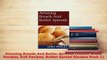 PDF  Amazing Breads And Butter Spreads Dinner Bread Recipes Roll Recipes Butter Spread Recipes Read Online