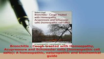PDF  Bronchitis  Cough treated with Homeopathy Acupressure and Schuessler salts homeopathic  Read Online