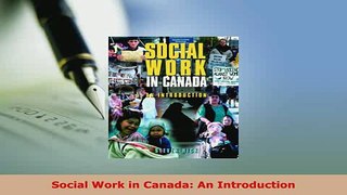 PDF  Social Work in Canada An Introduction Download Online