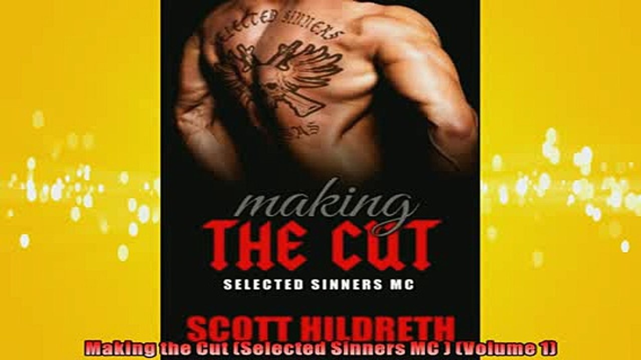 EBOOK ONLINE  Making the Cut Selected Sinners MC  Volume 1  DOWNLOAD ONLINE