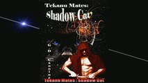 Free PDF Downlaod  Tekanu Mates  Shadow Cat  FREE BOOOK ONLINE