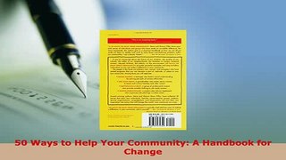 PDF  50 Ways to Help Your Community A Handbook for Change Read Full Ebook