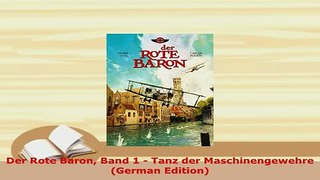 PDF  Der Rote Baron Band 1  Tanz der Maschinengewehre German Edition Ebook