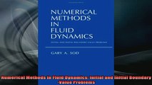 READ FREE FULL EBOOK DOWNLOAD  Numerical Methods in Fluid Dynamics Initial and Initial BoundaryValue Problems Full EBook