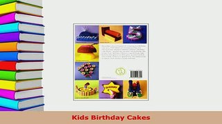 Download  Kids Birthday Cakes Read Online
