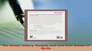 PDF  The Donut History Recipes and Lore from Boston to Berlin Read Full Ebook