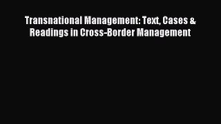 Download Transnational Management: Text Cases & Readings in Cross-Border Management PDF Online