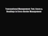 Download Transnational Management: Text Cases & Readings in Cross-Border Management PDF Online