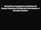 [PDF] Mechanisms of Lymphocyte Activation and Immune Regulation VII: Molecular Determinants