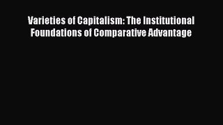 Read Varieties of Capitalism: The Institutional Foundations of Comparative Advantage Ebook