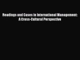 Read Readings and Cases in International Management: A Cross-Cultural Perspective Ebook Free