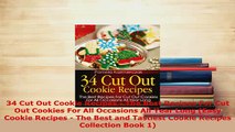 Download  34 Cut Out Cookie Recipes  The Best Recipes For Cut Out Cookies For All Occasions All PDF Online