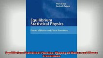 READ book  Equilibrium Statistical Physics Phases of Matter and Phase Transitions Full EBook