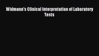 [Read PDF] Widmann's Clinical Interpretation of Laboratory Tests Ebook Online