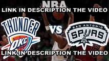 Oklahoma City Thunder vs San Antonio Spurs Live Stream 10-05-16