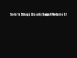 Download Solaris Strays (Soaris Saga) (Volume 3)  Read Online