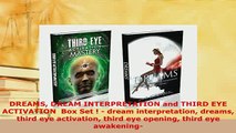 PDF  DREAMS DREAM INTERPRETATION and THIRD EYE ACTIVATION  Box Set   dream interpretation  EBook