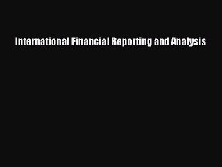 PDF International Financial Reporting and Analysis Free Books