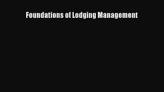 Download Foundations of Lodging Management Free Books