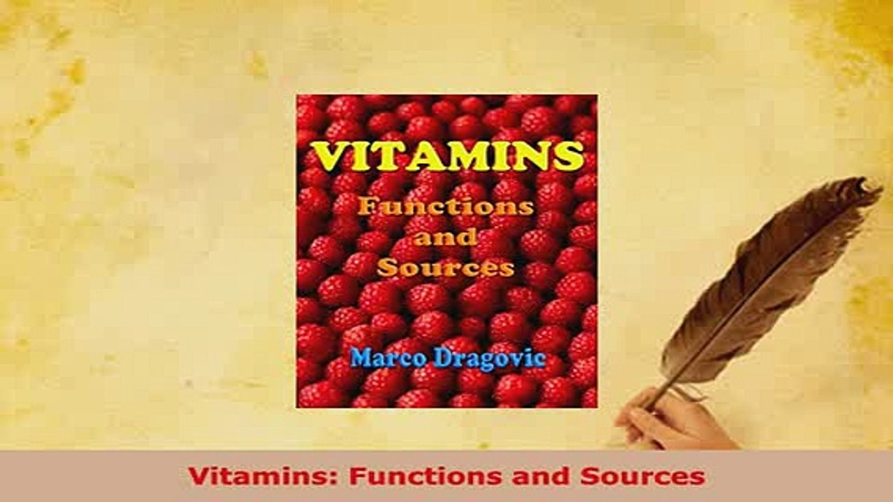 Download  Vitamins Functions and Sources PDF Full Ebook