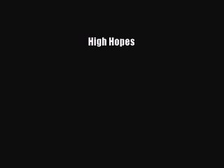 [Read PDF] High Hopes Download Online