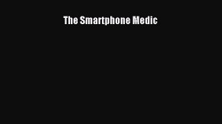PDF The Smartphone Medic Free Books