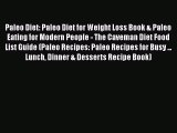 [PDF] Paleo Diet: Paleo Diet for Weight Loss Book & Paleo Eating for Modern People - The Caveman