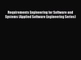 [Read book] Requirements Engineering for Software and Systems (Applied Software Engineering