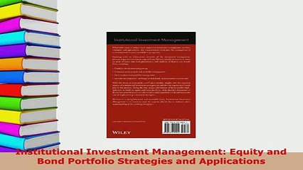 PDF  Institutional Investment Management Equity and Bond Portfolio Strategies and Applications Read Online