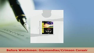 PDF  Before Watchmen OzymandiasCrimson Corsair Free Books