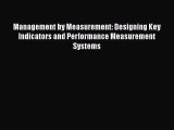 [Read book] Management by Measurement: Designing Key Indicators and Performance Measurement