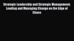 [Read book] Strategic Leadership and Strategic Management: Leading and Managing Change on the