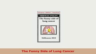 PDF  The Funny Side of Lung Cancer Download Full Ebook